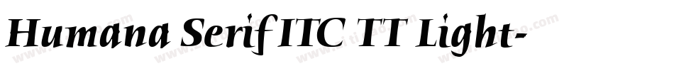 Humana Serif ITC TT Light字体转换